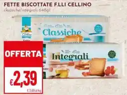 Pan Fette biscottate f.lli cellino offerta