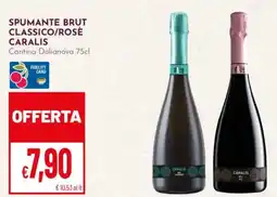 Pan Spumante brut classico/rose CARALIS offerta