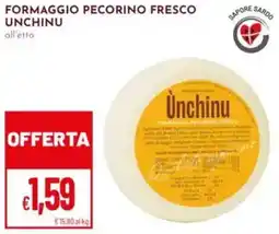 Pan Formaggio pecorino fresco UNCHINU offerta