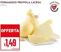 Pan Formaggio provola lacesa offerta