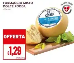 Pan Formaggio misto dolce podda offerta