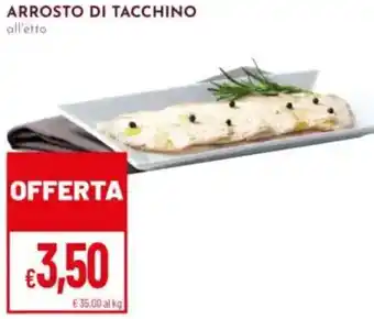 Pan Arrosto di tacchino offerta