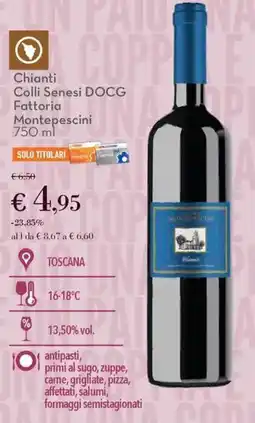 Conad Chianti Colli Senesi DOCG Fattoria Montepescini offerta