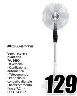MediaWorld Rowenta Ventilatore a piantana VU5690 offerta
