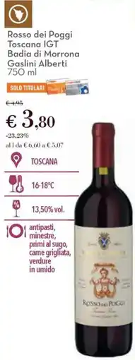 Conad Rosso dei Poggi Toscana IGT Badia di Morrona Gaslini Alberti offerta