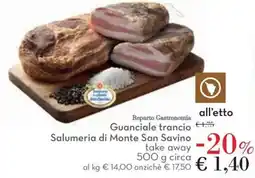 Conad Guanciale trancio Salumeria di Monte San Savino take away circa offerta