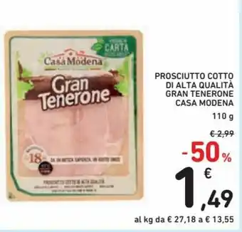 Spazio Conad Casa Modena Gran Tenerone Prosciutto Cotto Di Alta Qualità 110 g offerta