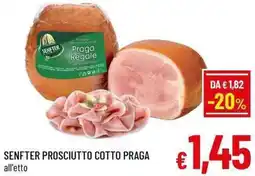 A&O Senfter prosciutto cotto praga offerta