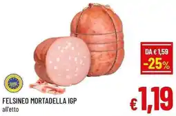 A&O Felsineo mortadella igp offerta