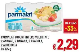 A&O Parmalat yogurt intero vellutato 2 ananas, 2 banana, 2 fragola, 2 albicocca offerta