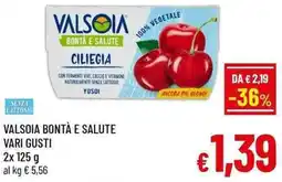 A&O Valsoia bontà e salute offerta