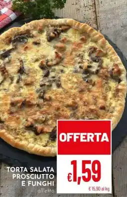 Pan Torta salata prosciutto e funghi offerta