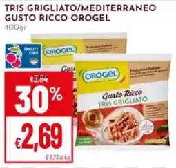 Pan Tris grigliato/mediterraneo gusto ricco OROGEL offerta