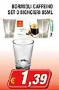 Maury's Bormioli caffeino set 3 bichcieri offerta