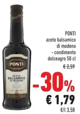 Conad PONTI aceto balsamico di modena, condimento dolceagro offerta