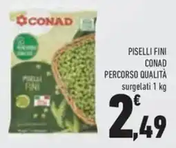 Conad Piselli fini CONAD PERCORSO QUALITÀ offerta