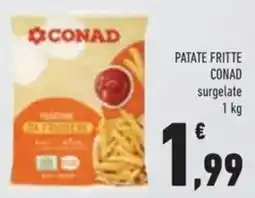 Conad Patate fritte CONAD offerta