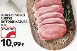 Coop Lonza di suino a fette fattorie natura offerta