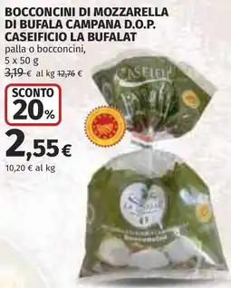 Coop Bocconcini di mozzarella di bufala campana d.o.p. caseificio la bufalat offerta