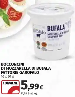 Coop Bocconcini di mozzarella di bufala FATTORIE GAROFALO offerta
