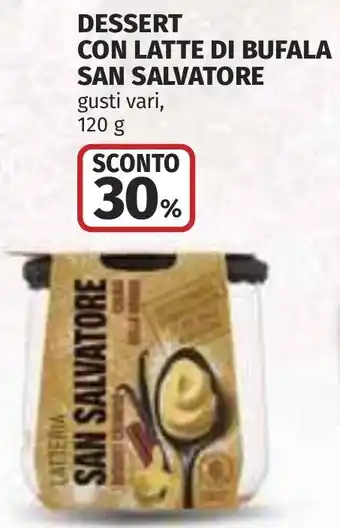 Coop Dessert con latte di bufala SAN SALVATORE offerta