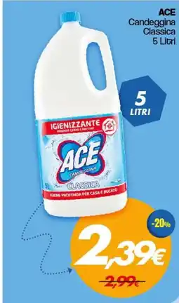 Franzy's ACE Candeggina Classica offerta