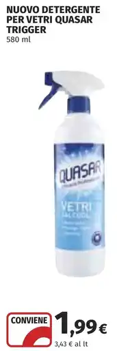 Coop Nuovo detergente per vetri QUASAR TRIGGER offerta