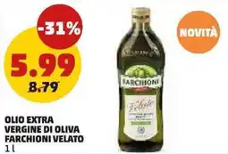 PENNY Olio extra vergine di oliva FARCHIONI VELATO offerta