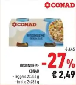 Conad Risoinsieme conad leggero, in olio offerta