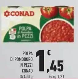 Conad Polpa di pomodoro in pezzi CONAD offerta