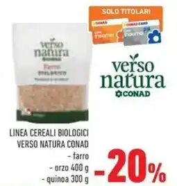 Conad Linea cereali biologici VERSO NATURA CONAD offerta