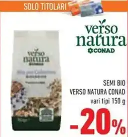 Conad Semi bio VERSO NATURA CONAD offerta