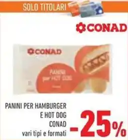 Conad Panini per hamburger e hot dog CONAD offerta
