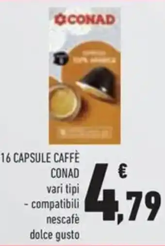 Conad 16 capsule caffè CONAD offerta