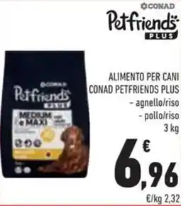 Conad Alimento per cani CONAD PETFRIENDS PLUS offerta