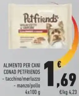 Conad Alimento per cani CONAD PETFRIENDS offerta