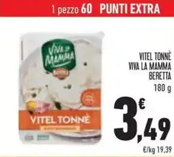 Conad Vitel tonne viva la mamma BERETTA offerta