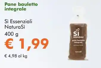 NaturaSì Pane bauletto integrale Sì Essenziali NaturaSì offerta