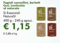 NaturaSì Fagioli cannellini, borlotti Ceci, Lenticchie Sì Essenziali NaturaSì offerta