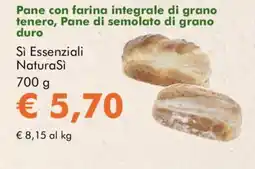 NaturaSì Pane con farina integrale di grano tenero, Pane di semolato di grano duro Sì Essenziali NaturaSì offerta