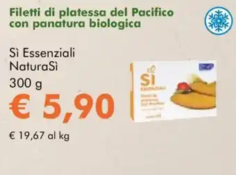 NaturaSì Filetti di platessa del Pacifico con panatura biologica Sì Essenziali NaturaSì offerta