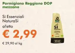 NaturaSì Parmigiano Reggiano Dop Sì Essenziali NaturaSì offerta