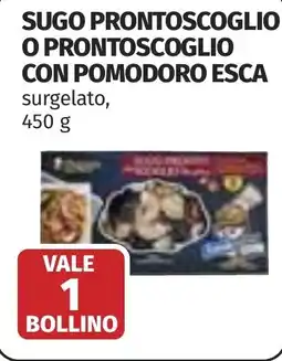 Coop Sugo prontoscoglio o prontoscoglio con pomodoro ESCA offerta