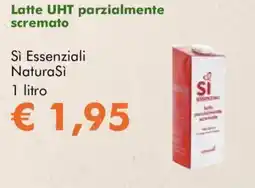 NaturaSì Latte UHT parzialmente scremato Sì Essenziali NaturaSì offerta
