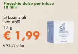 NaturaSì Finocchio dolce per infuso Sì Essenziali NaturaSì offerta