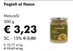 NaturaSì Fagioli al fiasco NaturaSì offerta