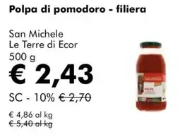 NaturaSì Polpa di pomodoro - filiera San Michele Le Terre di Ecor offerta