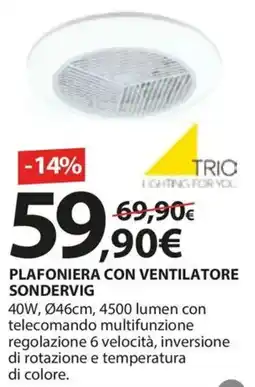 Kreo Brico e Casa Trio Lighting plafoniera con ventilatore sondervig offerta