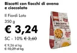 NaturaSì Biscotti con fiocchi di avena e cioccolato Il Fiordi Loto offerta
