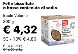 NaturaSì Fette biscottate a basso contenuto di sodio Baule Volante offerta